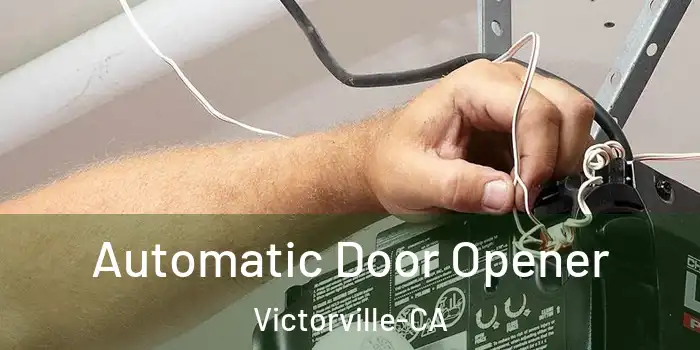  Automatic Door Opener Victorville-CA