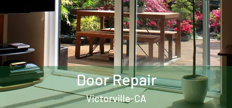  Door Repair Victorville-CA