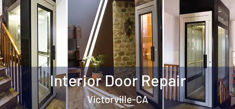  Interior Door Repair Victorville-CA